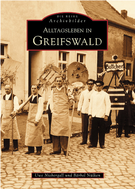 Alltagsleben in Greifswald - Uwe Niebergall