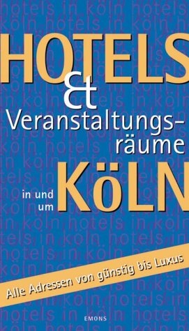 Hotels und Veranstaltungsräume in und um Köln