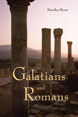 Galatians and Romans - Brendan Byrne