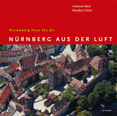 Nürnberg aus der Luft - H Beck