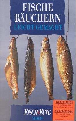 Fische räuchern, leicht gemacht, 1 Videocassette