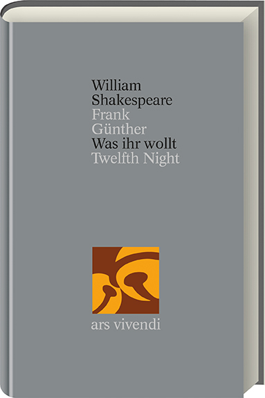 Was Ihr wollt /Twelfth Night (Shakespeare Gesamtausgabe, Band 8) - zweisprachige Ausgabe - William Shakespeare