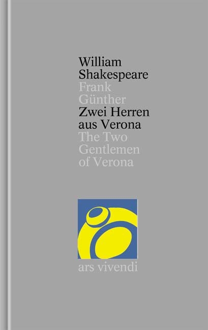 Zwei Herren aus Verona /The Two Gentlemen of Verona (Shakespeare Gesamtausgabe, Band 9) - zweisprachige Ausgabe - William Shakespeare