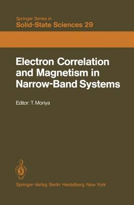 Electron Correlation and Magnetism in Narrow-Band Systems - 