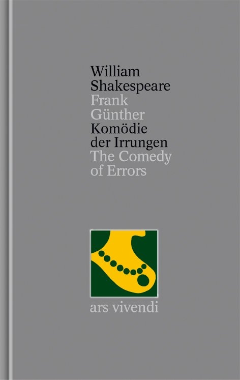 Komödie der Irrungen /The Comedy of Errors (Shakespeare Gesamtausgabe, Band 1) - zweisprachige Ausgabe - William Shakespeare