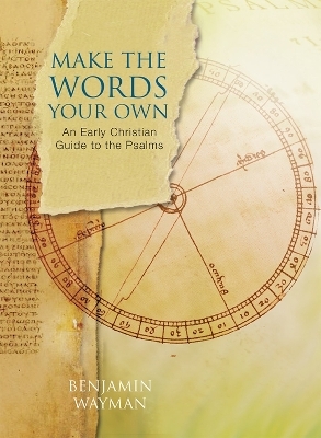 Make the Words Your Own - Benjamin Wayman