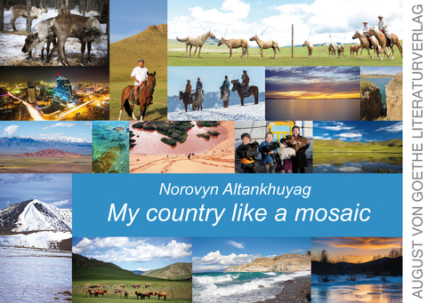 My country like a mosaic - Norovyn Altankhuyag