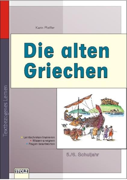 Die alten Griechen - Karin Pfeiffer