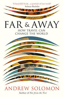 Far and Away -  Andrew Solomon