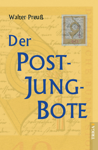 Der Postjungbote - Walter Preuß