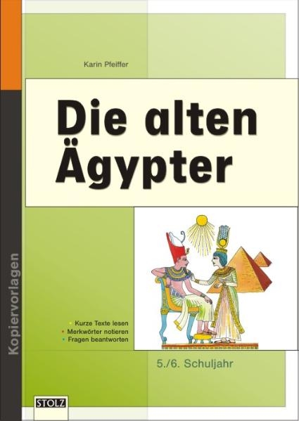 Die alten Ägypter - Karin Pfeiffer