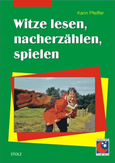 Witze lesen, nacherzählen, spielen - Karin Pfeiffer