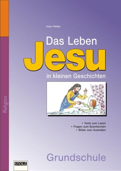 Das Leben Jesu in kleinen Geschichten - Karin Pfeiffer