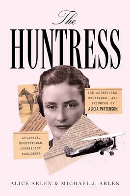 Huntress -  Alice Arlen,  Michael J. Arlen