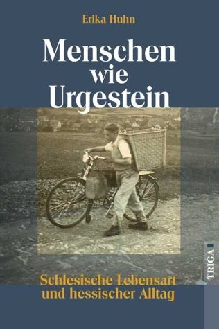 Menschen wie Urgestein - Erika Huhn