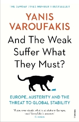 And the Weak Suffer What They Must? -  Yanis Varoufakis
