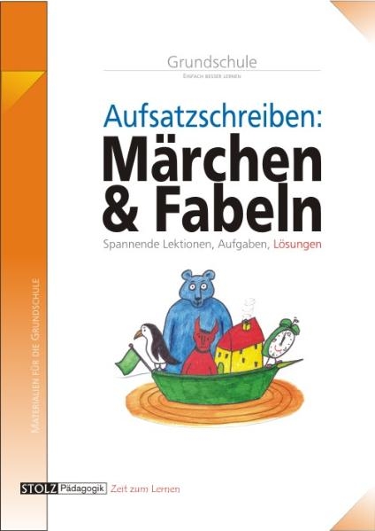 Aufsätze schreiben mit Märchen und Fabeln - Karin Pfeiffer