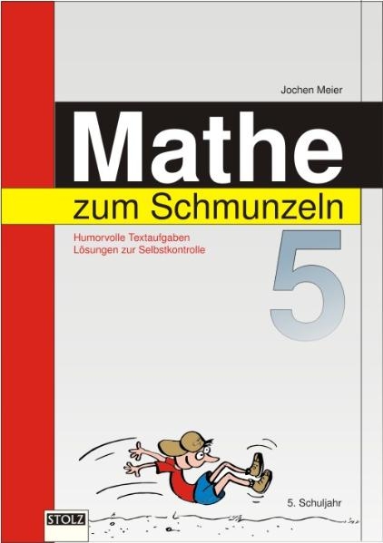 Mathe zum Schmunzeln 5 - Jochen Meier