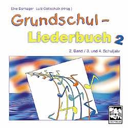 Grundschul Liederbuch / Musikunterricht im 3. und 4. Schuljahr - 