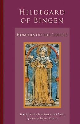 Homilies on the Gospels -  Hildegard of Bingen