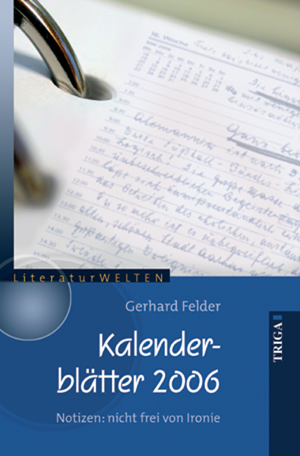 Kalenderblätter 2006 - Gerhard Felder