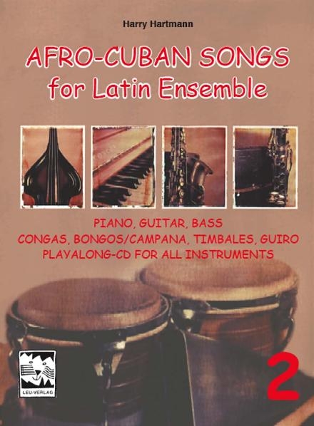 Afro-Cuban Songs for Latin Ensemble, Band 2 - Harry Hartmann