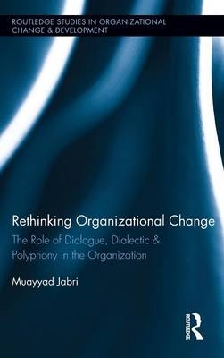 Rethinking Organizational Change -  Muayyad Jabri