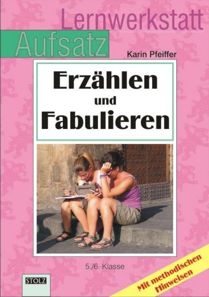 Erzählen und Fabulieren - Karin Pfeiffer