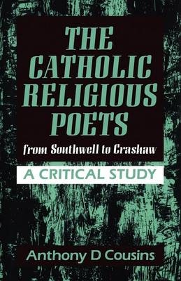 Catholic Religious Poets -  Anthony D. Cousins