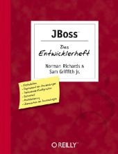 JBoss- Das Entwicklerheft - Norman Richards, Sam Griffiths