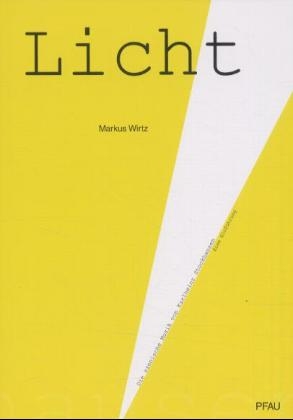 Licht - Markus Wirtz