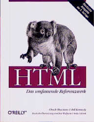 HTML - Das umfassende Referenzwerk - Chuck Musciano, Bill Kennedy