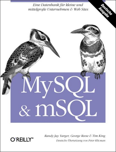 MySQL & mSQL - Randy J Yarger, George Reese, Tim King