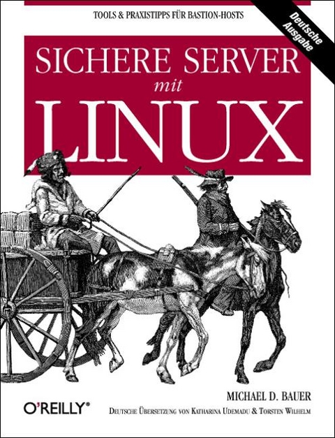 Sichere Server mit Linux - Michael D Bauer