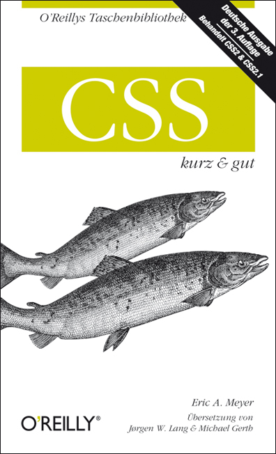 CSS - kurz & gut - Eric Meyer