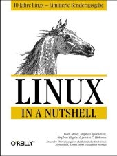 Linux in a Nutshell, dtsch. Ausgabe, Sonderausgabe - 