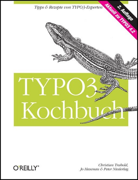 TYPO3 Kochbuch - Christian Trabold, Jo Hasenau, Peter Niederlag