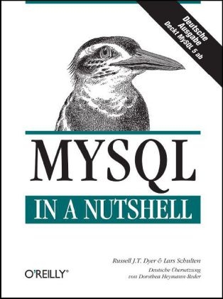 MySQL in a Nutshell - Russel Dyer, Lars Schulten