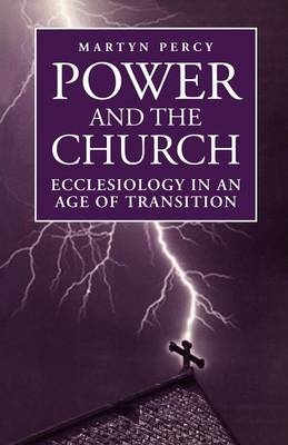 Power and the Church -  Rev. Dr. Martyn Percy