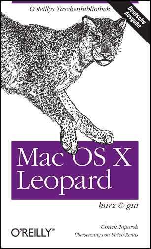 Mac OS X Leopard - kurz & gut - Chuck Toporek