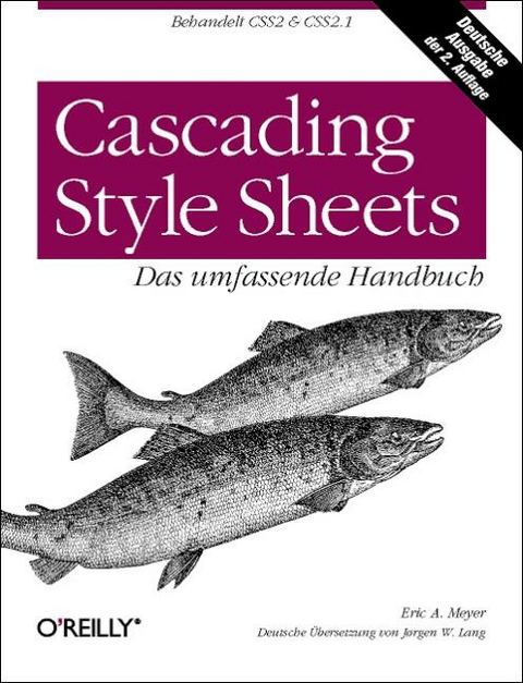 Cascading Style Sheets - Das umfassende Handbuch - Eric A Meyer