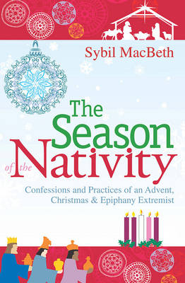 The Season of the Nativity - Sybil MacBeth