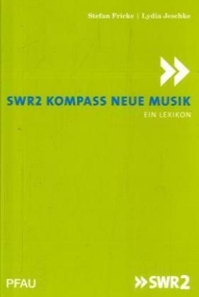 SWR2 Kompass Neue Musik - Stefan Fricke, Lydia Jeschke