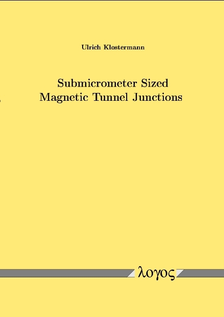 Submicrometer Sized Magnetic Tunnel Junctions - Ulrich Klostermann