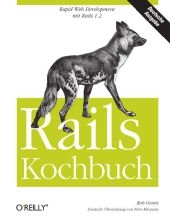 Rails Kochbuch - Rob Orsini