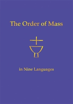 The Order of Mass in Nine Languages -  Various