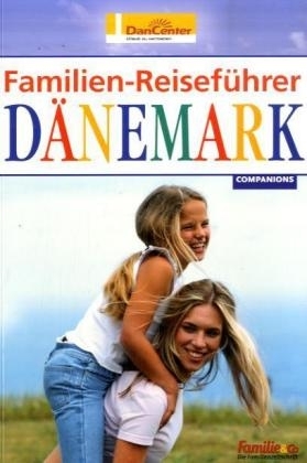 Familien-Reiseführer Dänemark