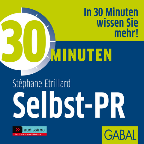 30 Minuten Selbst-PR - Stéphane Etrillard