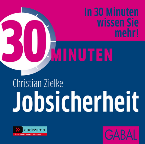 30 Minuten Jobsicherheit - Christian Zielke