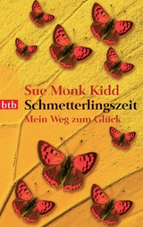 Schmetterlingszeit -  Sue Monk Kidd